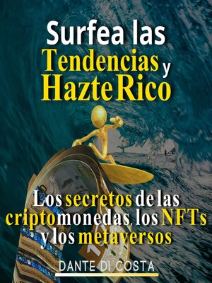 cover image of Surfea las tendencias y hazte rico